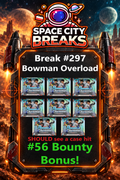 Break #297 - Bowman Overload - 25% Filler